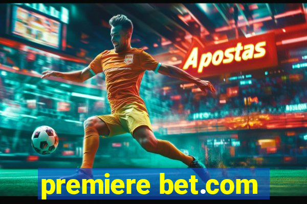 premiere bet.com